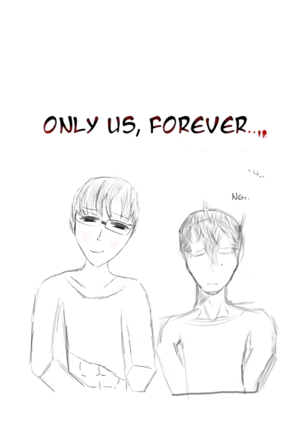only us, forever...